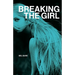 Breaking the Girl