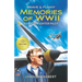 Brave and Funny Memories of WWII: By a P-38 Fighter Pilot