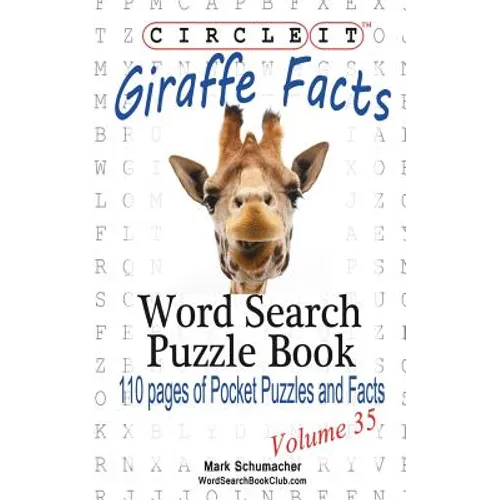 Circle It, Giraffe Facts, Word Search, Puzzle Book