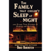 The Family That Couldn't Sleep At Night