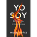 Yo Soy: El Dios Que Te Transforma