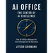AI Office: The Center of AI Excellence