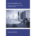 The Neoliberal City: Governance, Ideology, and Development in American Urbanism