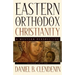 Eastern Orthodox Christianity: A Western Perspective