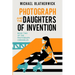 Photograph and the Daughters of Invention