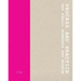 Process and Practice: The Fabric Workshop and Museum
