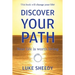 Discover Your Path: Your Life Is Worth Living