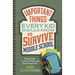 Important Things Every Kid Should Know to Survive Middle School: Follow God, Try New Things, and Don't Freak Out