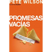 Promesas Vacías: La Verdad Acerca de Ti, Tus Deseos Y Las Mentiras Que Has Creído = Emptry Promises