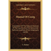 Manual Of Coorg: A Gazetteer Of The Natural Features Of The Country And The Social And Political Condition Of Its Inhabitants (1870)