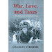 War, Love, and Taxes: A Memoir of an Adventurous Life