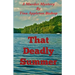 That Deadly Summer