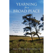 Yearning for a Broad Place: An Architect's Odyssey from Baltimore Blues to Cape Cod Bays, from Sorcerer's Apprentice to Pilgrim