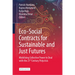 Eco-Social Contracts for Sustainable and Just Futures: Mobilising Collective Power to Deal with the 21st Century Polycrisis