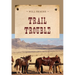 Trail Trouble