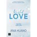 Twisted Love: Él Tiene Un Corazón de Hielo... Pero Por Ella Quemará El Mundo