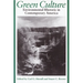 Green Culture: Environmental Rhetoric in Contemporary America