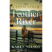 The Last Summer at Feather River