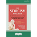 The Stoicism Workbook: How the Wisdom of Socrates Can Help You Build Resilience and Overcome Anything Life Throws at You [Large Print 16 Pt Edition]