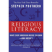Religious Literacy: What Every American Needs to Know--And Doesn't