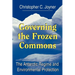 Governing the Frozen Commons: The Antarctic Regime and Environmental Protection
