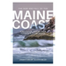 Rise and Fall of the Maine Coast: A Geological History from Formation to the Future