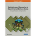 Applications and Approaches to Object-Oriented Software Design: Emerging Research and Opportunities