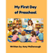 My First Day of Preschool