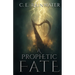 A Prophetic Fate
