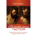 From Contemplation to Action: The Spiritual Process of Divine Discernment Using Elijah and Elisha as Models