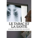 Le tabac et la sante
