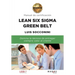 Lean Six Sigma Green Belt. Manual de certificación