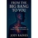 From the Big Bang to You