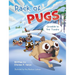 Pack of Pugs: Grumble in the Tundra