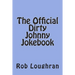 The Official Dirty Johnny Jokebook