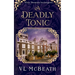 A Deadly Tonic: Eliza Thomson Investigates Book 1