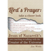 The Lord's Prayer: Take a Closer Look: Jesus of Nazareth's Own Teaching on Talking with the Creator of the Universe