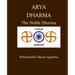 Arya Dharma: The Noble Dharma