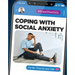 Coping with Social Anxiety
