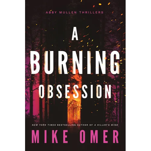 A Burning Obsession
