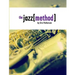 The Jazz Method: Learn Jazz Improv One Step At A Time