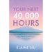 Your Next 40,000 Hours: Falling Into an Illuminating Second Career