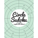 Circle Sudoku: 100 fun circle sudoku puzzles, complete with solutions
