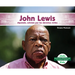John Lewis: Diputado, Activista Por Los Derechos Civiles (John Lewis: Congressman & Civil Rights Activist): Diputado, Activista Por Los Derechos Civil
