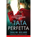 La tata perfetta: Un thriller psicologico irresistibile dal finale sconvolgente