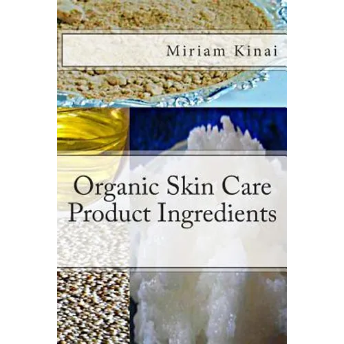 Organic Skin Care Product Ingredients