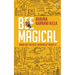 Bee Magical: Bring Out the Best Version of Yourself