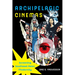 Archipelagic Cinemas: Screening Southeast Asian Modernity Volume 2