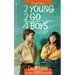 2 Young 2 Go for Boys