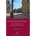 Southern Regional French: A Linguistic Analysis of Language and Dialect Contact